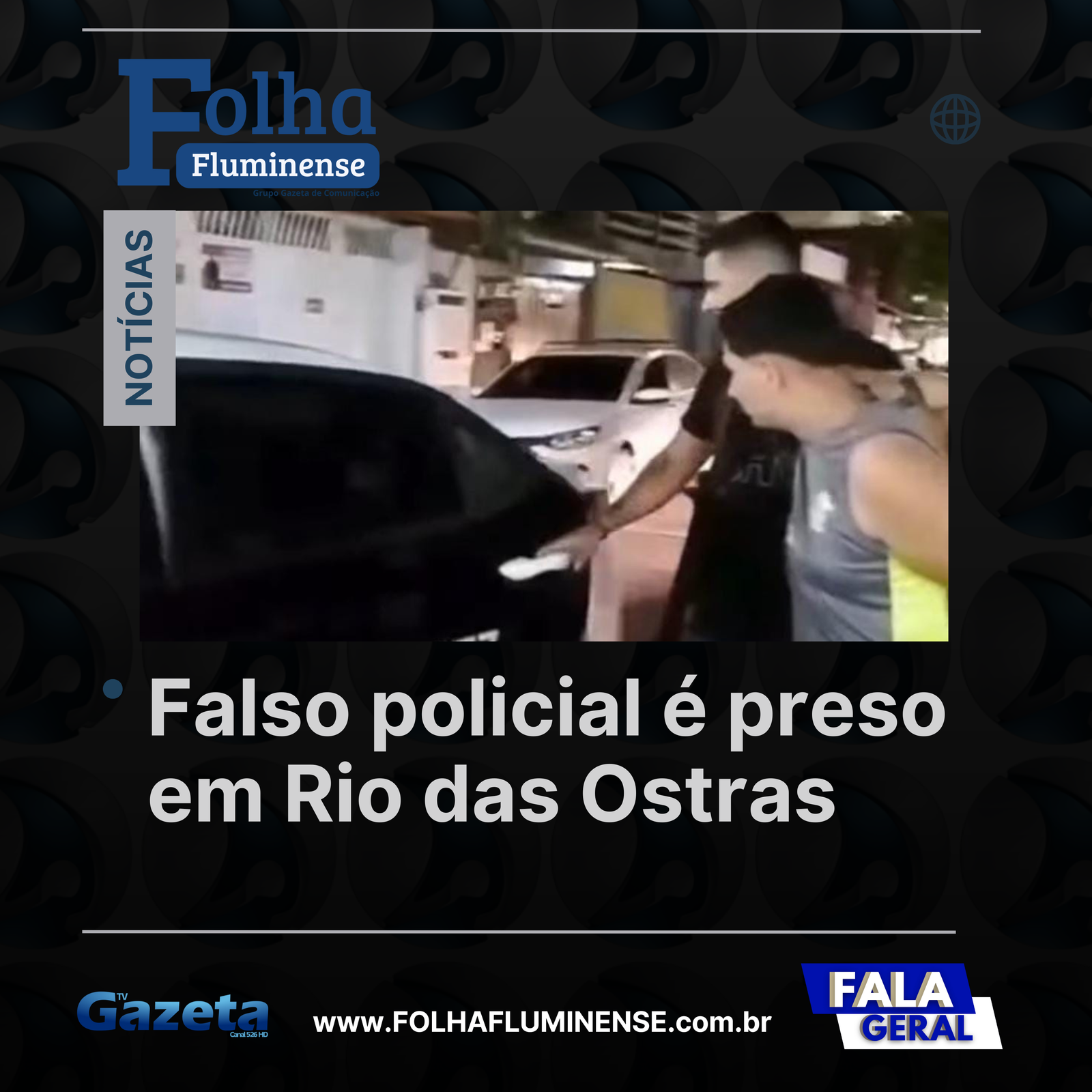 Falso policial é preso em Rio das Ostras